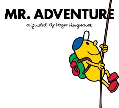 Cover for Adam Hargreaves · Mr. Adventure - Mr. Men and Little Miss (Taschenbuch) (2016)
