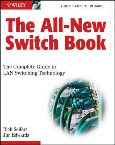 Cover for Rich Seifert · The All-New Switch Book: The Complete Guide to LAN Switching Technology (Hardcover Book) (2008)