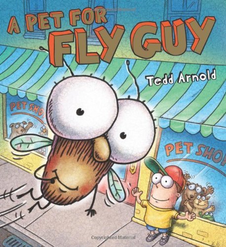 Cover for Tedd Arnold · A Pet for Fly Guy (Hardcover bog) (2014)