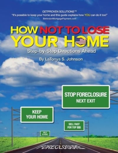 Cover for Latonya S Johnson · How NOT to Lose Your Home (Paperback Book) (2019)