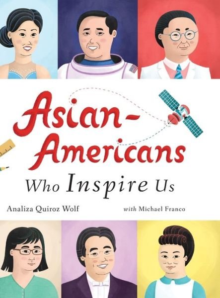 Cover for Analiza Quiroz Wolf · Asian-Americans Who Inspire Us (Hardcover Book) (2019)