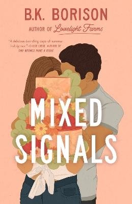 Cover for B.K. Borison · Mixed Signals (Buch) (2023)