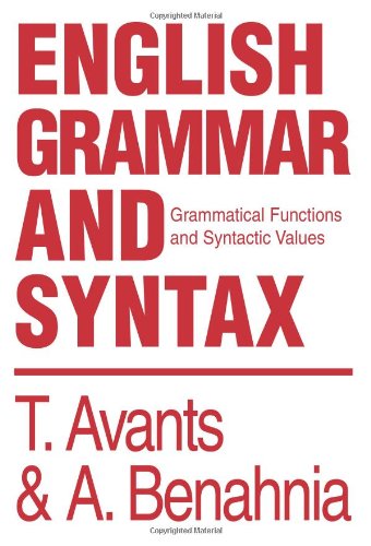 Cover for Tim Avants · English Grammar and Syntax: Grammatical Functions and Syntactic Values (Paperback Book) (2003)