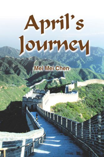 Cover for Mei Mei Chen · April's Journey (Taschenbuch) (2004)