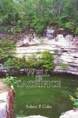 Cover for Robert Coles · Well of Sacrifice (Paperback Book) (2005)