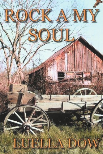 Cover for Luella Dow · Rock a My Soul (Paperback Bog) (2008)