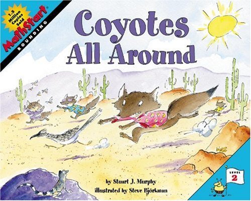 Cover for Stuart J. Murphy · Coyotes All Around (Turtleback School &amp; Library Binding Edition) (Mathstart: Level 2 (Prebound)) (Hardcover Book) (2003)