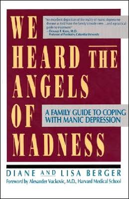 Cover for Lisa &amp; Diane Berger · We Heard the Angels of Madness (Pocketbok) (1992)