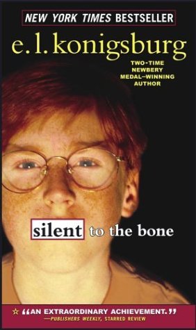 Cover for E.l. Konigsburg · Silent to the Bone (Taschenbuch) (2004)