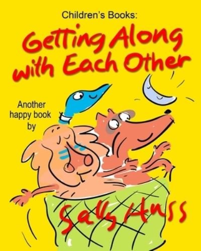 Cover for Sally Huss · Getting Along with Each Other (Paperback Bog) (2014)