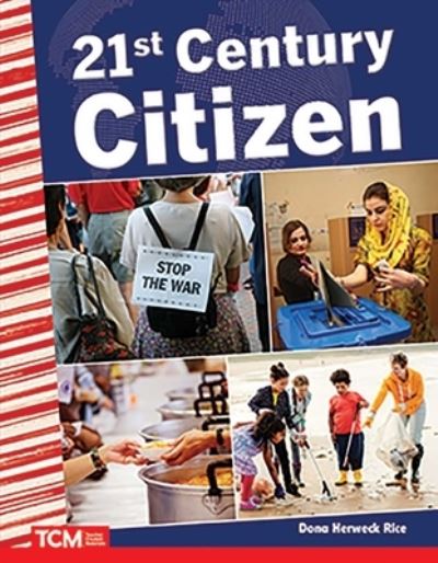 21st Century Citizen - Dona Rice - Books - Teacher Created Materials, Incorporated - 9780743923156 - September 16, 2019