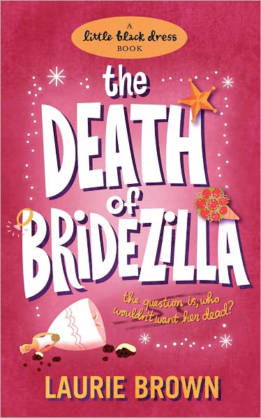 Cover for Laurie Brown · The Death of Bridezilla (Paperback Book) (2010)