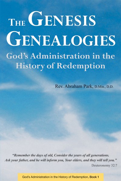 Cover for Abraham Park · The Genesis Genealogies: God's Administration in the History of Redemption - History Of Redemption (Paperback Bog) (2019)