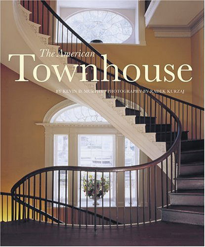 Cover for Kevin Murphy · The American Townhouse (Hardcover Book) (2005)