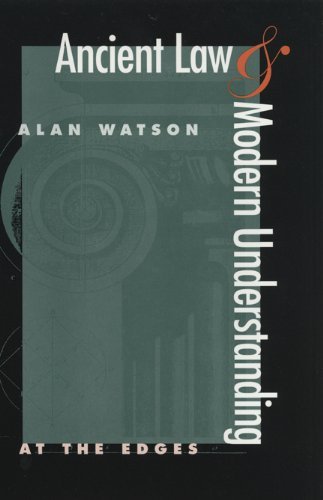 Cover for Alan Watson · Ancient Law and Modern Understanding: at the Edges (Paperback Book) (2012)