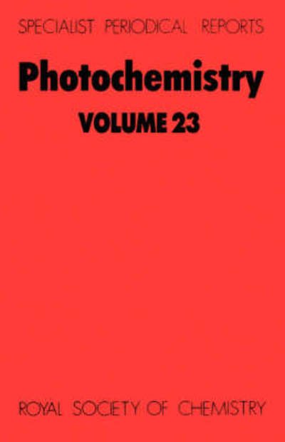 Cover for Royal Society of Chemistry · Photochemistry: Volume 23 - Specialist Periodical Reports (Innbunden bok) (1992)