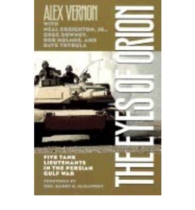 Cover for Vernon · Eyes of Orion: Five Tank Lieutenants in the Persian Gulf War (Paperback Book) (2006)