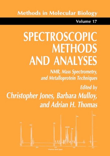 Cover for Christopher Jones · Spectroscopic Methods and Analyses: NMR, Mass Spectrometry, and Metalloprotein Techniques - Methods in Molecular Biology (Taschenbuch) [1993 edition] (1993)