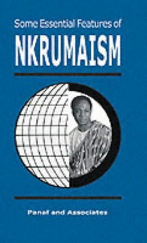 Cover for Kwame Nkrumah · Some Essential Features of Nkrumaism (Paperback Bog) (2010)
