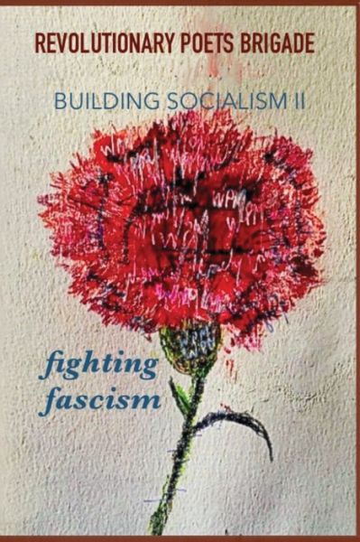 Cover for Jack Hirschman · Building Socialism, Volume 2 - Fighting Fascism (Pocketbok) (2021)