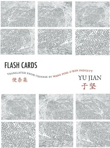 Cover for Yu Jian · Flash Cards: Selected Poems from Yu Jian's Anthology of Notes (Chinese Writing Today) (Pocketbok) [Bilingual edition] (2010)