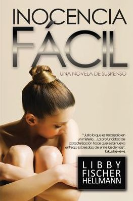 Cover for Libby Fischer Hellmann · Inocencia Facil: Spanish Version of Easy Innocence (Paperback Book) (2015)