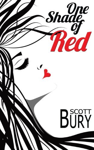 Scott Bury · One Shade of Red: a Sexual Education (Paperback Book) (2013)