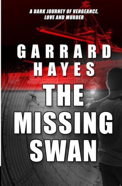 Cover for Garrard Hayes · The Missing Swan (Paperback Book) (2016)