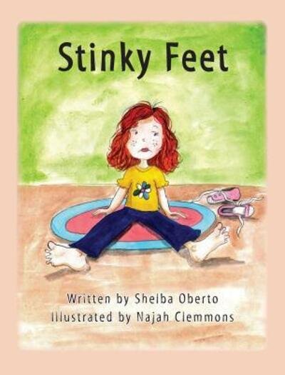 Cover for Shelba Oberto · Stinky Feet (Hardcover Book) (2016)