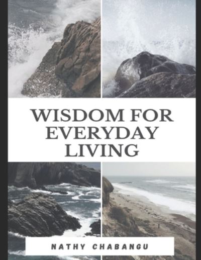 Cover for Nathy Chabangu · Wisdom For Everyday Living (Paperback Book) (2020)