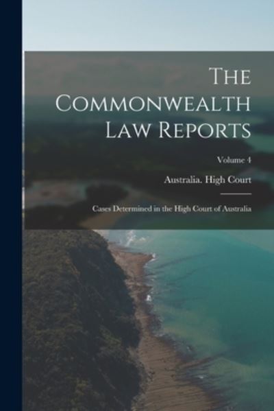 Cover for Australia High Court · Commonwealth Law Reports (Book) (2022)