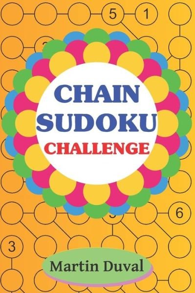 Martin Duval · Chain Sudoku Challenge (Taschenbuch) (2019)