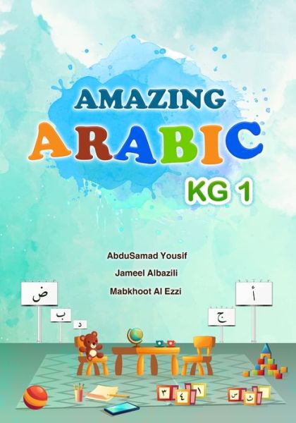 Cover for Jameel Yousif Al-Bazili · Amazing Arabic KG1 (Paperback Book) (2019)