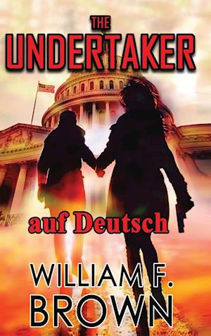 Cover for William F. Brown · Undertaker, Auf Deutsch (Book) (2023)