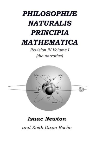 Cover for Isaac Newton · Philosophiæ Naturalis Principia Mathematica Revision IV - Volume I (Pocketbok) (2019)