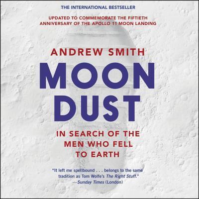 Moondust In Search of the Men Who Fell to Earth - Andrew Smith - Music - Harpercollins - 9781094002156 - June 25, 2019