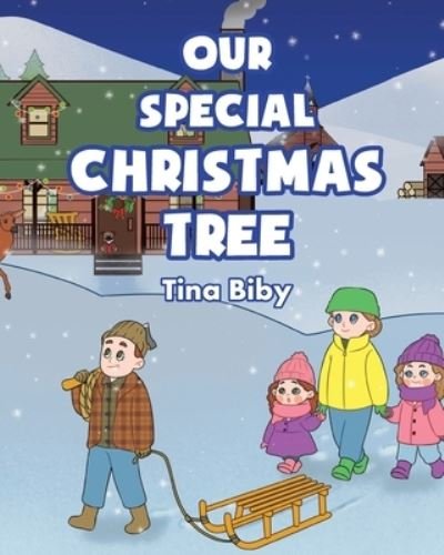 Cover for Tina Biby · Our Special Christmas Tree (Paperback Book) (2020)