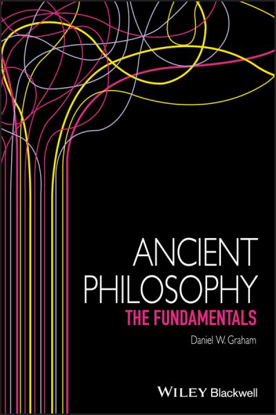 Cover for Daniel W. Graham · Ancient Philosophy: The Fundamentals - Fundamentals of Philosophy (Paperback Book) (2020)