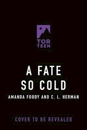 Cover for Amanda Foody · A Fate So Cold (Hardcover Book) (2025)