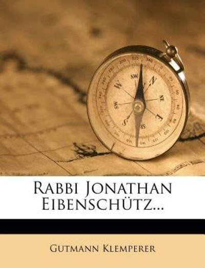 Cover for Klemperer · Rabbi Jonathan Eibenschütz... (Bog) (2012)