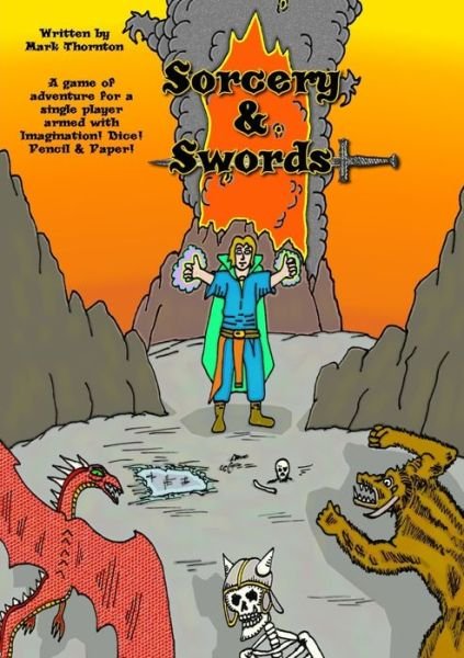 Cover for Mark Thornton · Swords &amp; Sorcery (Bok) (2013)