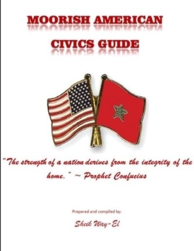 Cover for Sheik Way-El · Moorish American Civics Guide (Book) (2014)