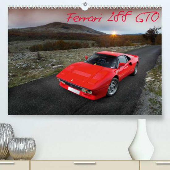 Cover for Bau · Ferrari 288 GTO (Premium, hochwerti (Book)