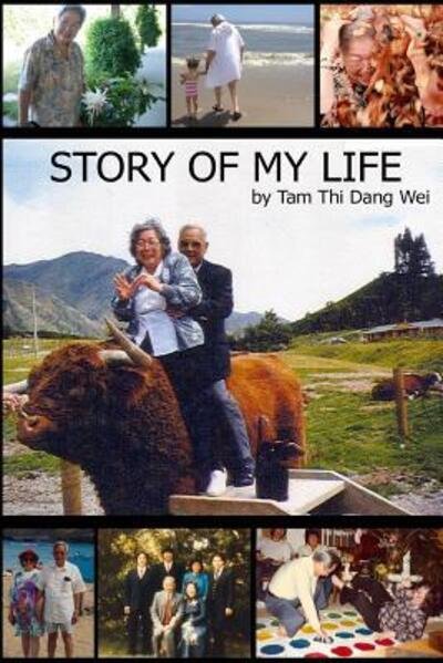 Cover for Tam Wei · Story of My Life (Paperback) (Pocketbok) (2016)
