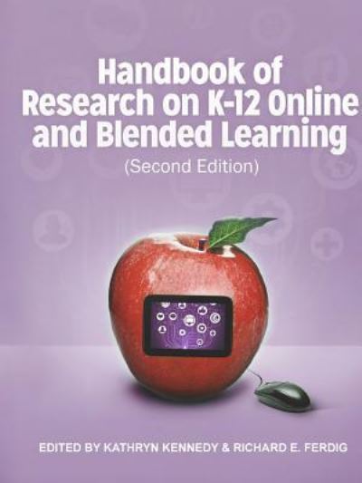 Cover for Richard E Ferdig · Handbook of Research on K-12 and Blended Learning (Paperback Book) [Second edition] (2018)