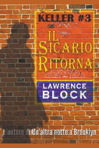 Cover for Lawrence Block · Il Sicario Ritorna (Paperback Book) (2019)