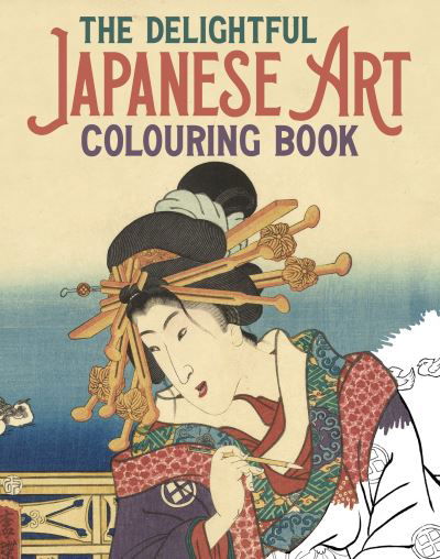 Cover for Peter Gray · The Delightful Japanese Art Colouring Book - Arcturus Creative Colouring (Paperback Bog) (2022)