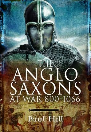 Cover for Paul Hill · The Anglo-Saxons at War (Paperback Book) (2022)