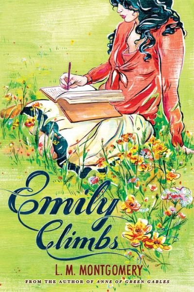 Cover for L M Montgomery · Emily Climbs (Pocketbok) (2014)