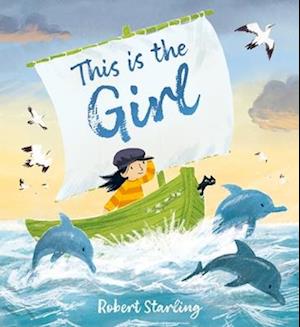 Cover for Robert Starling · This is the Girl (Hardcover Book) (2026)